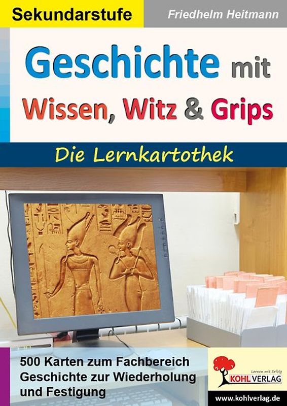 Geschichte mit Wissen, Witz und Grips