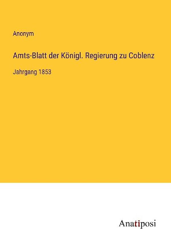 Amts-Blatt der Königl. Regierung zu Coblenz