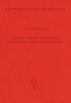 Apparent Resistivity Observations and the Use of Square Array Techniques