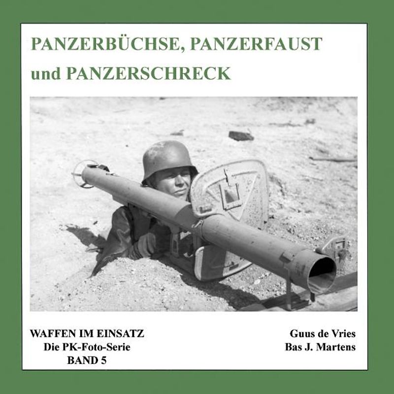 Panzerbüchse, Panzerfaust und Panzerschreck