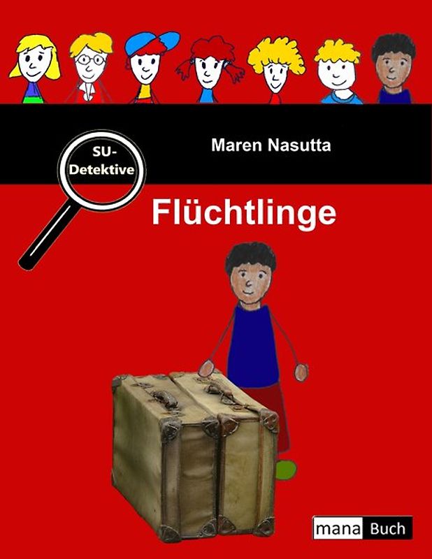 SU-Detektive: Flüchtlinge