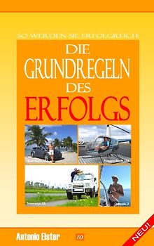 Die Grundregeln des Erfolgs