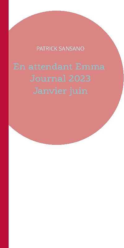 En attendant Emma Journal 2023 Janvier juin
