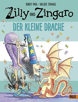 Zilly und Zingaro. Der kleine Drache