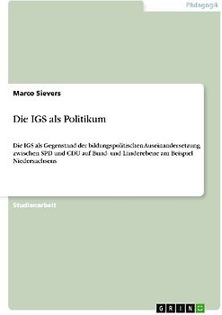 Die IGS als Politikum