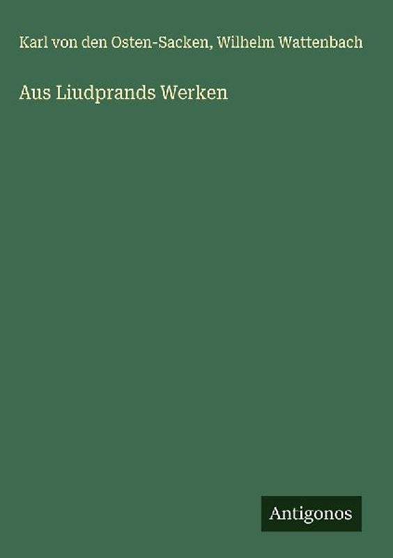 Aus Liudprands Werken