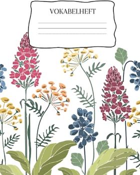 Vokabelheft: Vokabelheft Blumen, 60 Seiten mit je 2 Spalten, A5