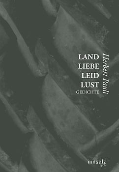 Land-Liebe-Leid-Lust