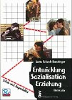 Entwicklung - Sozialisation - Erziehung
