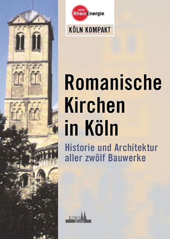 Romanische Kirchen in Köln