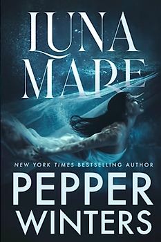 Lunamare: A Coming of Age Life Story Romance