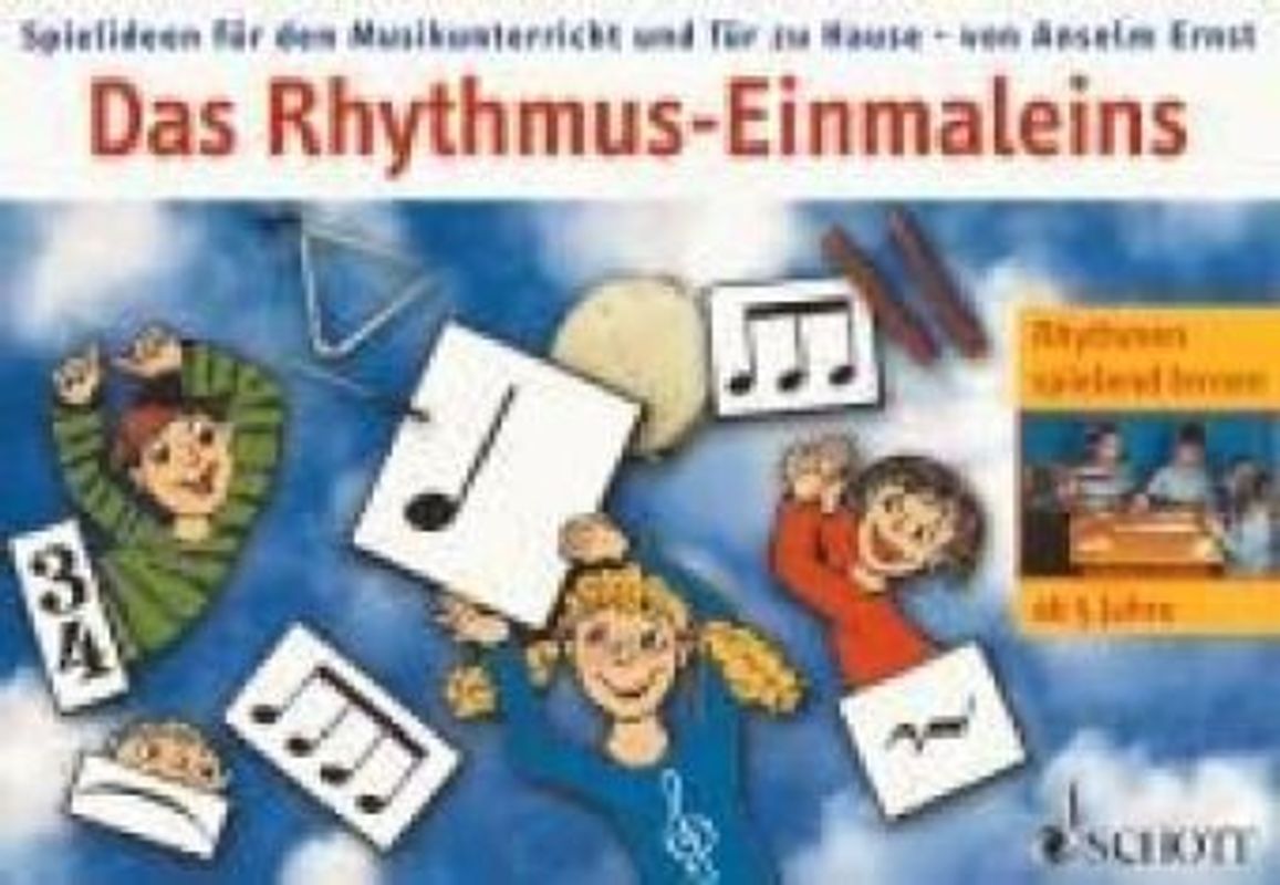 Das Rhythmus-Einmaleins. Spielideen für den Musikunterricht und für zu Hause. Spiel / Kartenspiel.
