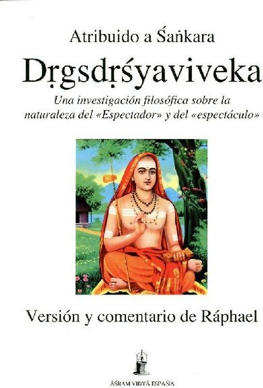 Drigsdrisyaviveka : discriminación entre el sí-mismo y el no sí-mismo
