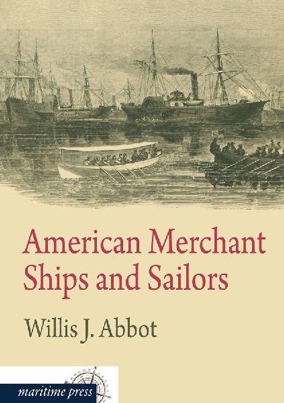 American Merchant Ships and Sailors