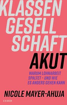 Klassengesellschaft akut