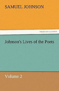 Johnson's Lives of the Poets - Volume 2
