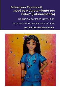 Enfermera Florence®, ¿Qué es el Agotamiento por Calor? (Latinoamérica)