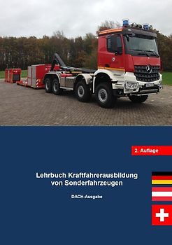 Lehrbuch Kraftfahrerausbildung von Sonderfahrzeugen DACH-Ausgabe