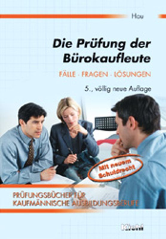 Die Prüfung der Bürokaufleute