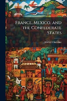 France, Mexico, and the Confederate States
