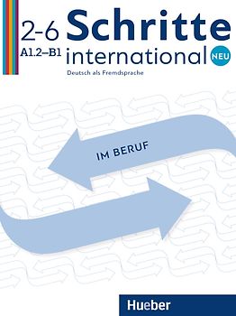Schritte international Neu 2–6 Deutsch im Beruf