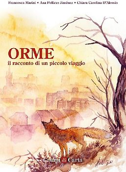 Orme. Il racconto di un piccolo viaggio