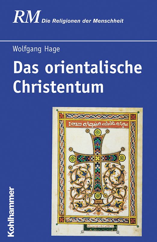 Das orientalische Christentum