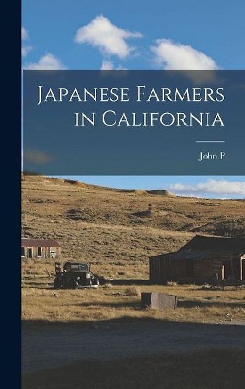 Japanese Farmers in California