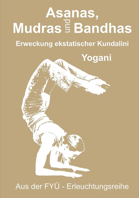 Asanas, Mudras und Bandhas