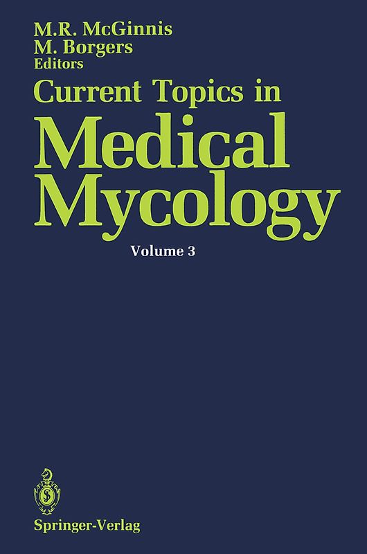 Current Topics in Medical Mycology