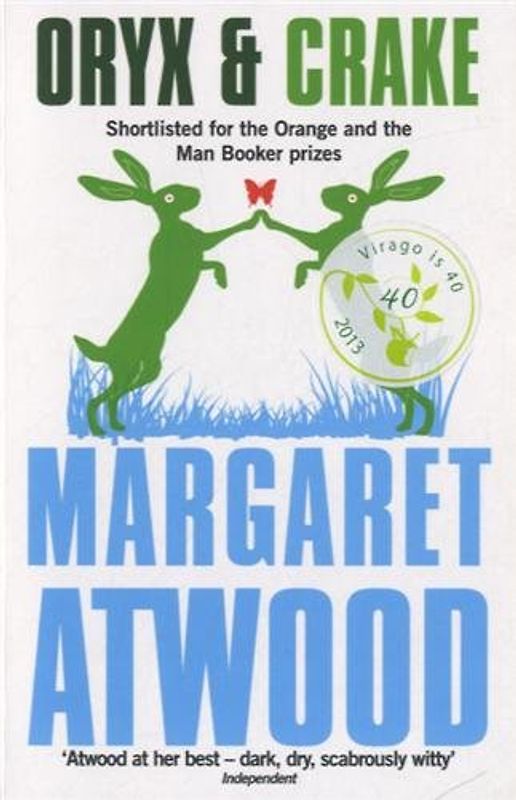 Oryx and Crake - Atwood, Margaret