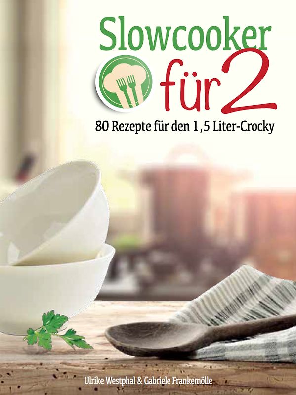 Slowcooker für Zwei