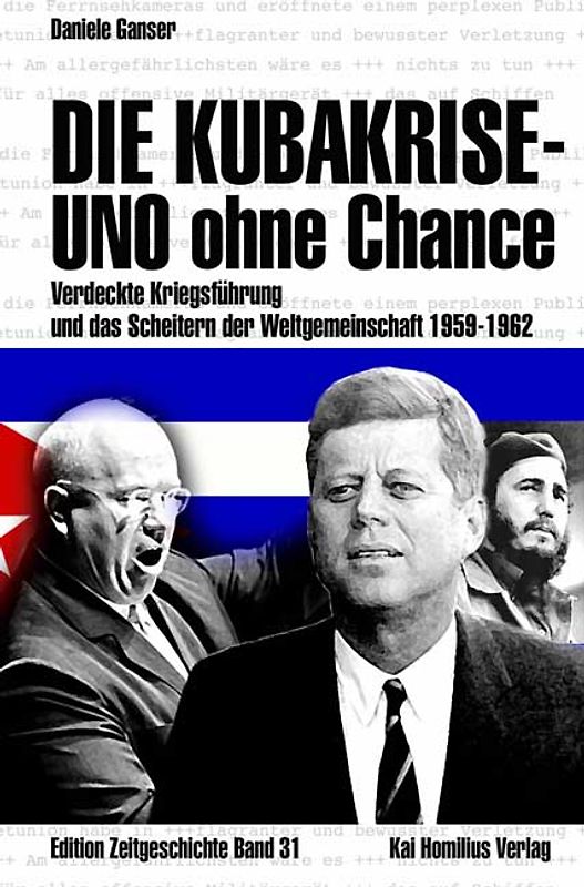 Die Kubakrise - UNO ohne Chance