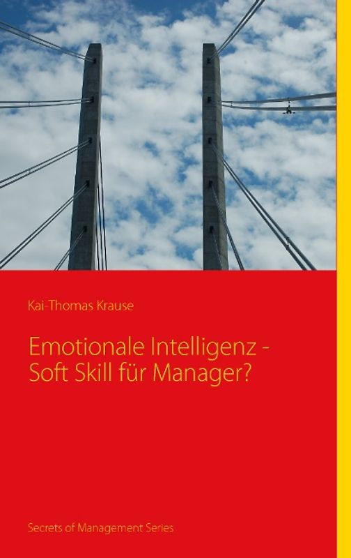 Emotionale Intelligenz - Soft Skill für Manager?