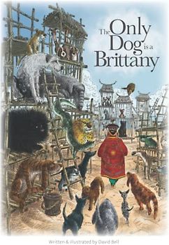 The Only Dog is a Brittany