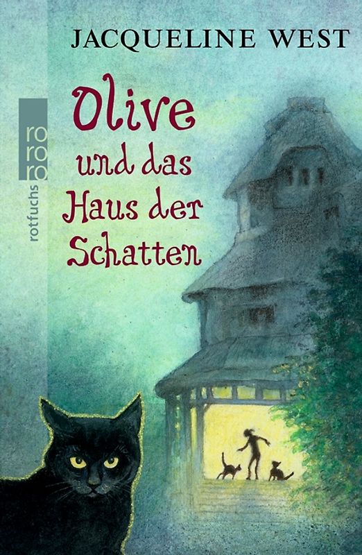 Olive und das Haus der Schatten