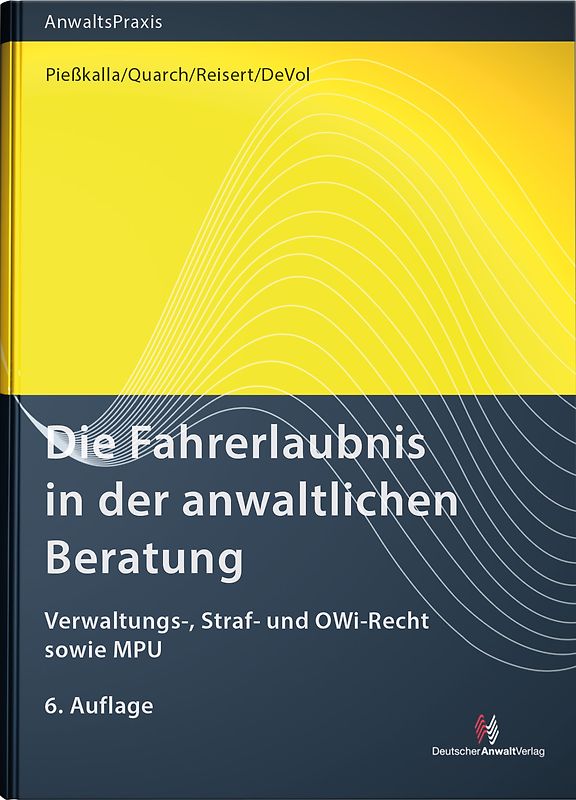 Die Fahrerlaubnis in der anwaltlichen Beratung
