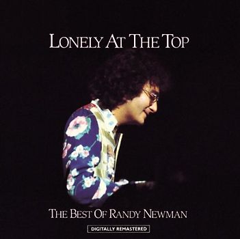 Randy Newman - Lonely at the Top - The Best Of