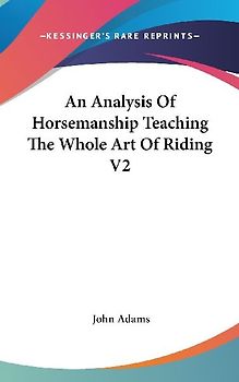 An Analysis Of Horsemanship Teaching The Whole Art Of Riding V2