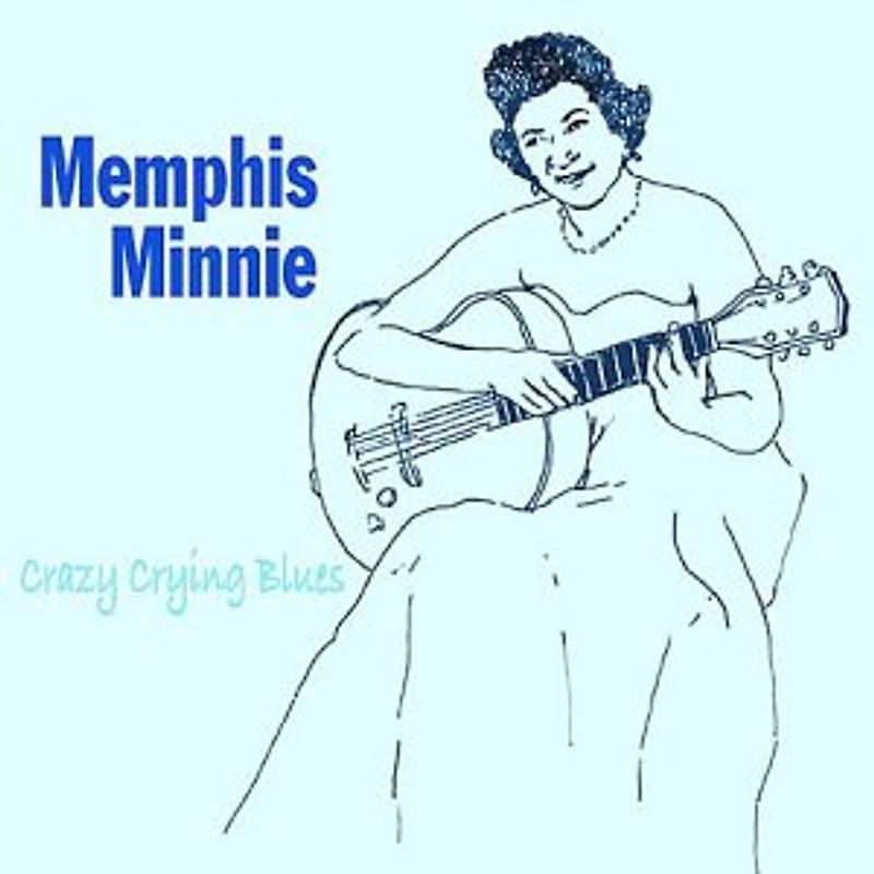 Memphis Minnie - Crazy Crying Blues