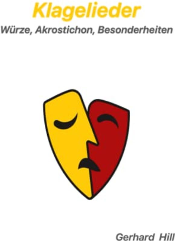 Klagelieder: Würze, Akrostichon, Besonderheiten Textmodus/Studymodus