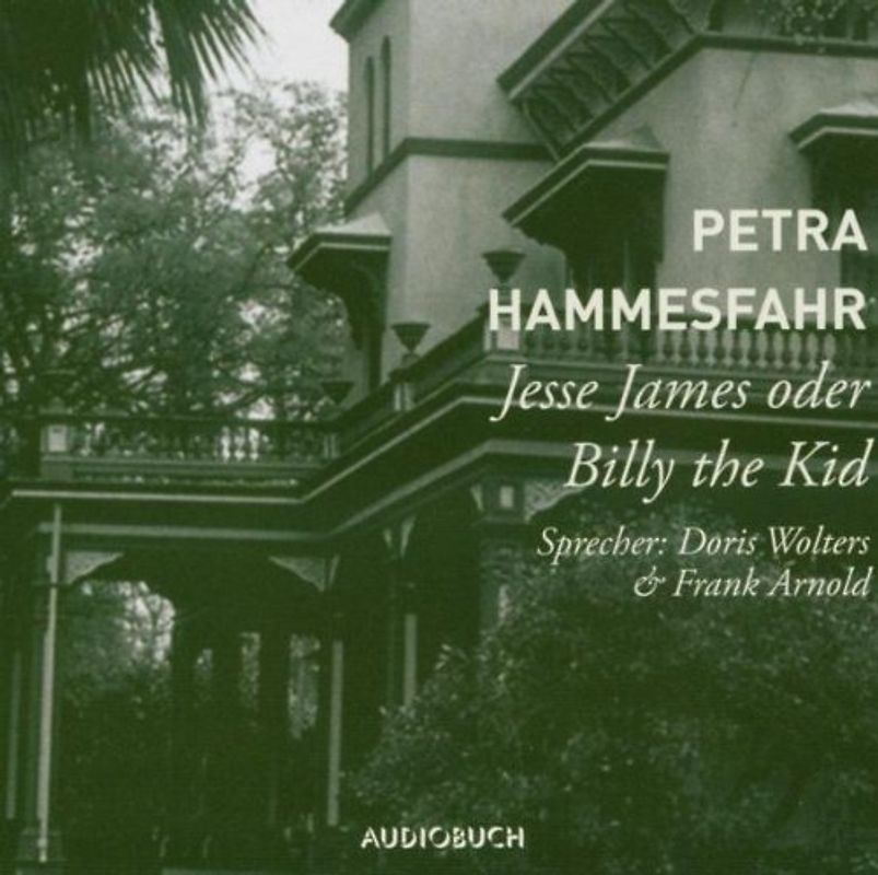 Doris Wolters - Jesse James Oder Billy the Kid