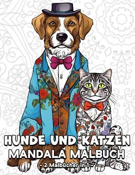 Hunde und Katzen Mandala Malbuch: 120 schöne Ausmalbilder, tolles Malbuch für Jugendliche und Erwachsene