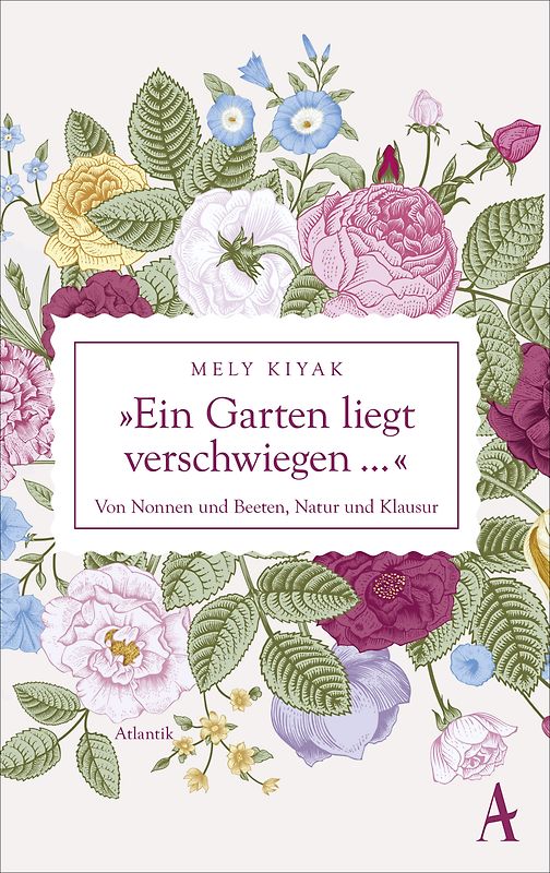 Ein Garten liegt verschwiegen