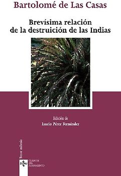 Brevísima relación de la destruicción de las Indias