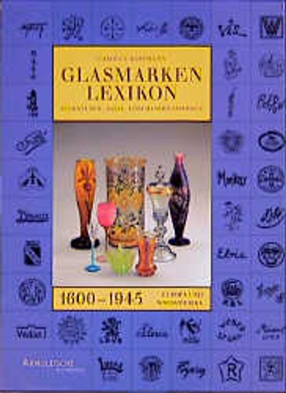 Glasmarken-Lexikon 1600-1945