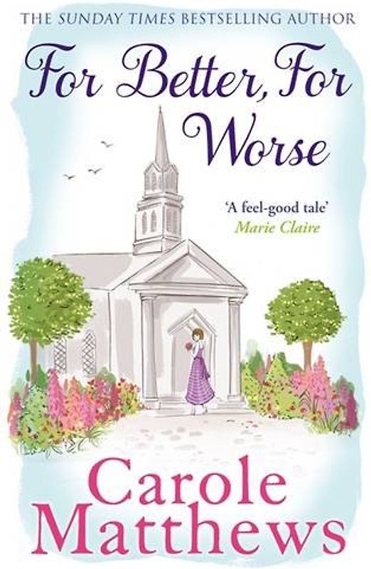 For Better, For Worse - Matthews, Carole