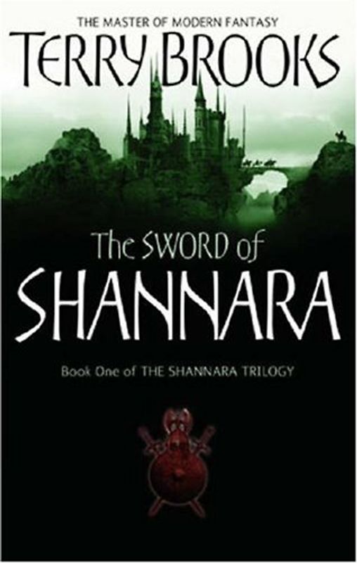 The Sword of Shannara: Shannara 1 (Shannara Series) - Terry Brooks
