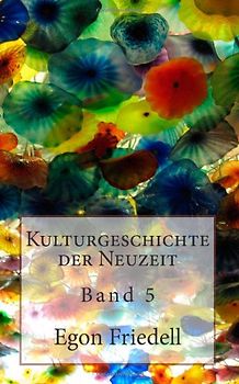 Kulturgeschichte der Neuzeit - Band 5