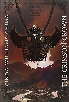 The Crimson Crown (A Seven Realms Novel) (Seven Realms Novels) - Cinda Williams Chima